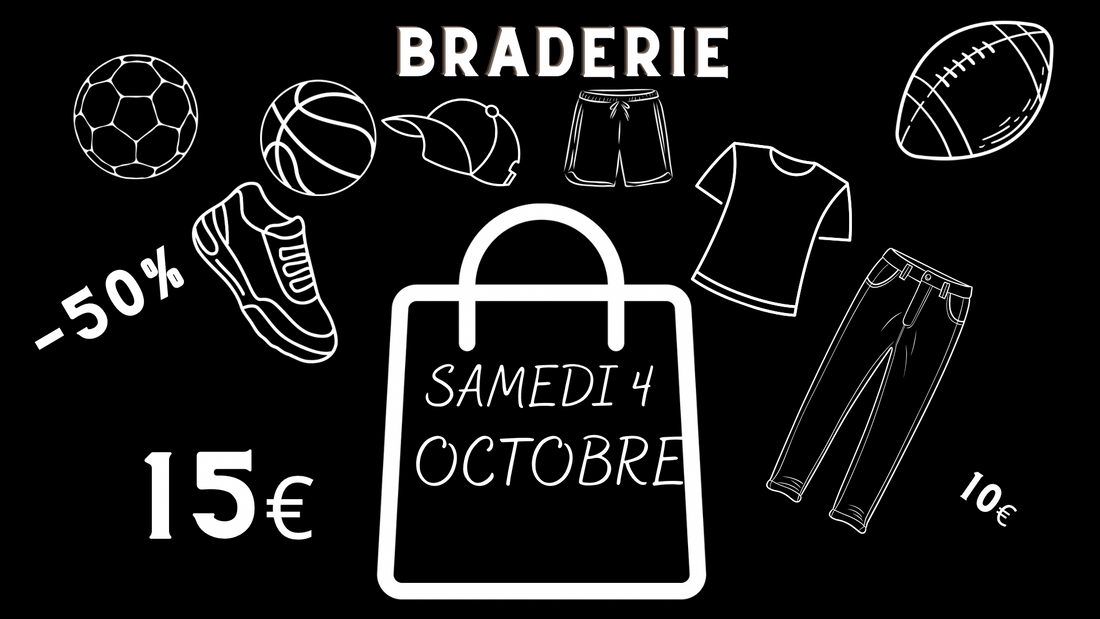Braderie Samedi 4 Octobre